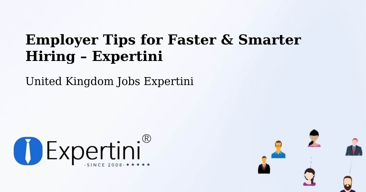 Employer Tips for Hiring & Recruitment – Fallowfield - Fallowfield, United Kingdom Jobs Expertini